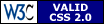 Valid CSS 2.0!